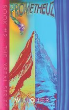 Prometheuz: The XREAL Series - Book 2