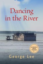 Dancing in the River Volume 4