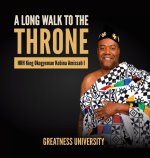 Long Walk to the Thone