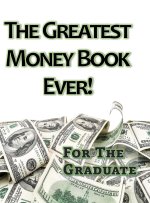 Greatest Money Book Ever!