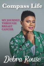 Compass Life My Journey Through Breast Cancer