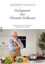 DU JUGEMENT CHEZ L HUMAIN VIEILLISSANT