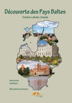 Découverte des Pays baltes - Estonie, Lettonie, Lituanie