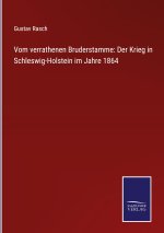 Vom verrathenen Bruderstamme