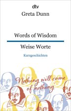 Words of Wisdom / Weise Worte