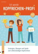 Ich werde Kopfrechen-Profi ? Klasse 1/2