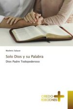 Solo Dios y su Palabra