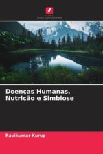 Doenças Humanas, Nutriç?o e Simbiose