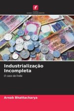 Industrializaç?o Incompleta