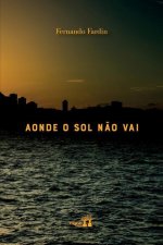 Aonde O Sol Nao Vai