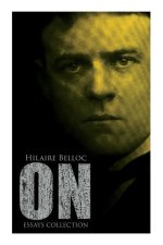 On (Essays Collection): On Nothing and Kindred Subjects, on Everything, on Anything, on Something, on