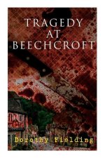 Tragedy at Beechcroft: A Murder Mystery