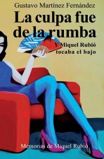 culpa fue de la rumba