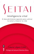 Seitai. Inteligencia Vital