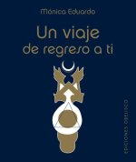 Un Viaje de Regreso a Ti