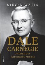 Dale Carnegie, O Homem que Influenciou Pessoas