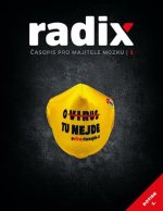 radix 1 - O virus tu nejde