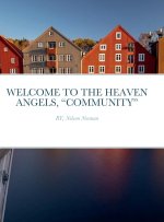 Welcome to the Heaven Angels, Community