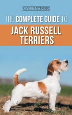 Complete Guide to Jack Russell Terriers