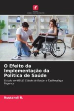 O Efeito da Implementaç?o da Política de Saúde