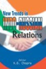 New Trends in Indo-Russian Relations