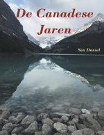 De Canadese Jaren