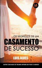 Os Segredos De Um Casamento De Sucesso
