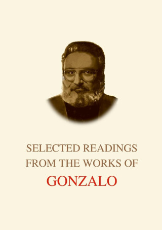 Selected Readings from the Work of Gonzalo