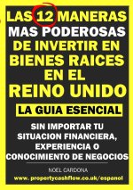 12 Maneras Mas Poderosas de Invertir en Bienes Raices En El Reino Unido