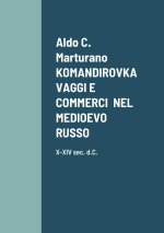Komandirovka Vaggi E Commerci Nel Medioevo Russo