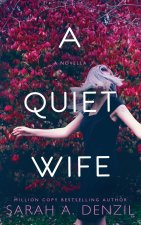 Quiet Wife