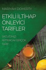 Etkİlİ İltİhap OEnleyİcİ Tarİfler