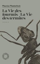 La Vie des termites / La Vie des fourmis