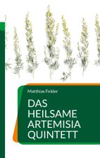 heilsame Artemisia Quintett
