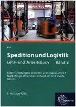 Spedition und Logistik, Lehr- und Arbeitsbuch Band 2