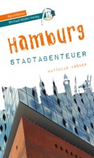 Hamburg - Abenteuer Reiseführer Michael Müller Verlag