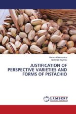 JUSTIFICATION OF PERSPECTIVE VARIETIES AND FORMS OF PISTACHIO