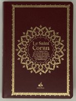 Saint Coran Arabe franCais phonEtique souple (13 x 17 cm) - Bordeaux
