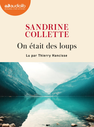 On était des loups