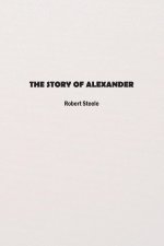 The Story of Alexander