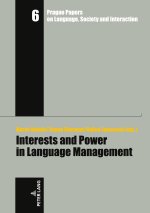 Interests and Power in Language Management
