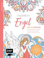 Inspiration Engel - 50 spirituelle Motive zum Ausmalen für mehr Entspannung