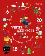 Mein Adventskalender-Buch: Winter-Weihnacht-Wichtelspaß