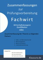 Zusammenfassung zur Prufungsvorbereitung Fachwirt