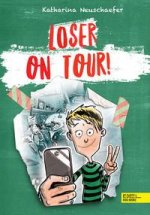 Loser on Tour! (Band 2 der Loser-Reihe)