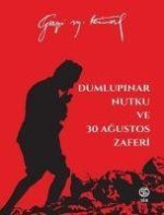 Dumlupinar Nutku ve 30 Agustos Zaferi