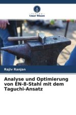 Analyse und Optimierung von EN-8-Stahl mit dem Taguchi-Ansatz