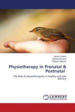 Physiotherapy in Prenatal & Postnatal