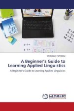 A Beginner?s Guide to Learning Applied Linguistics