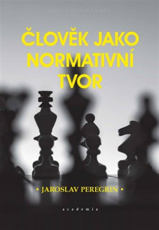 ďż˝lovďż˝k jako normativnďż˝ tvor
